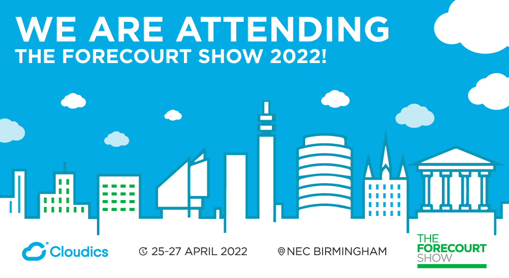 Cloudics is attending Forecourt Show 2022